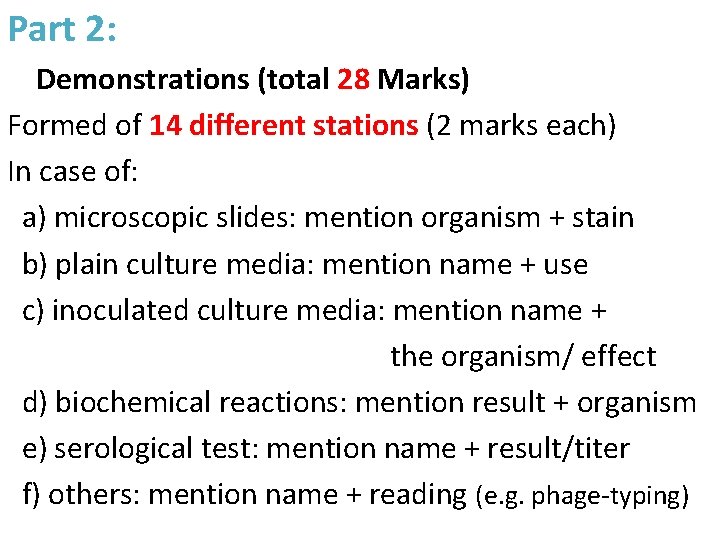 Part 2: Demonstrations (total 28 Marks) Formed of 14 different stations (2 marks each)