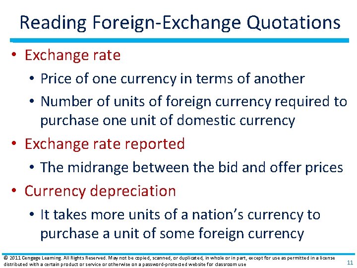 Reading Foreign‐Exchange Quotations • Exchange rate • Price of one currency in terms of