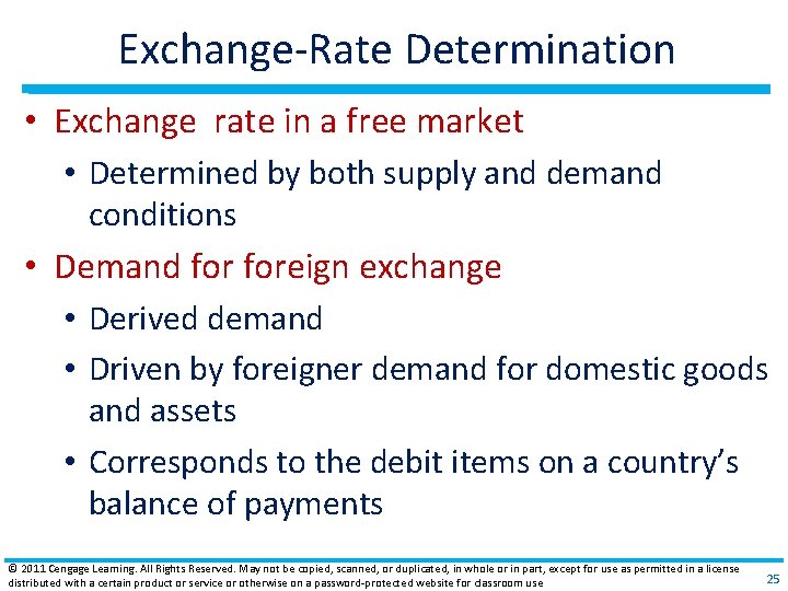 Exchange‐Rate Determination • Exchange rate in a free market • Determined by both supply