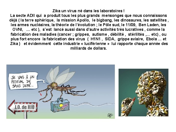 Zika un virus né dans les laboratoires ! La secte ADII qui a produit