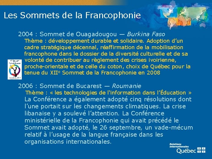 Les Sommets de la Francophonie 2004 : Sommet de Ouagadougou — Burkina Faso Thème