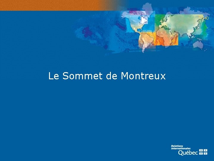 40 Le Sommet de Montreux 