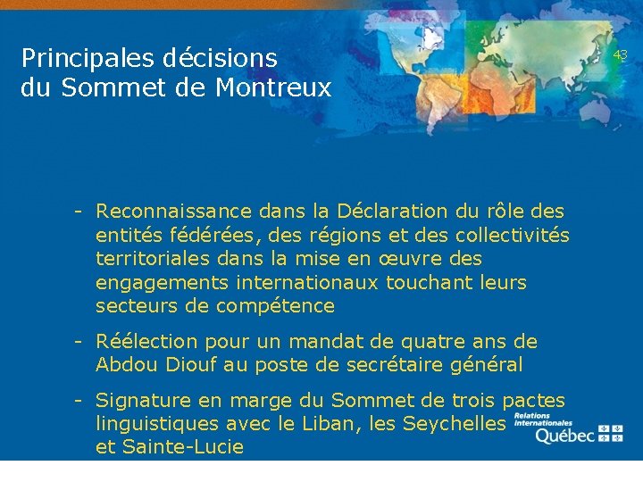  Principales décisions du Sommet de Montreux - Reconnaissance dans la Déclaration du rôle