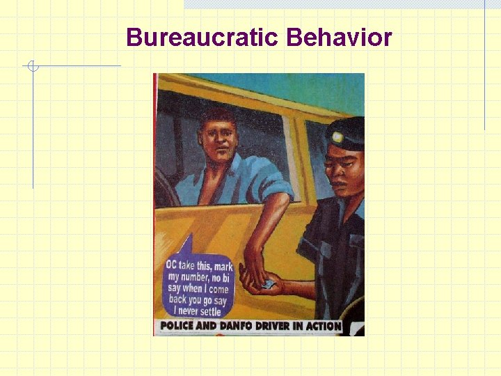 Bureaucratic Behavior 