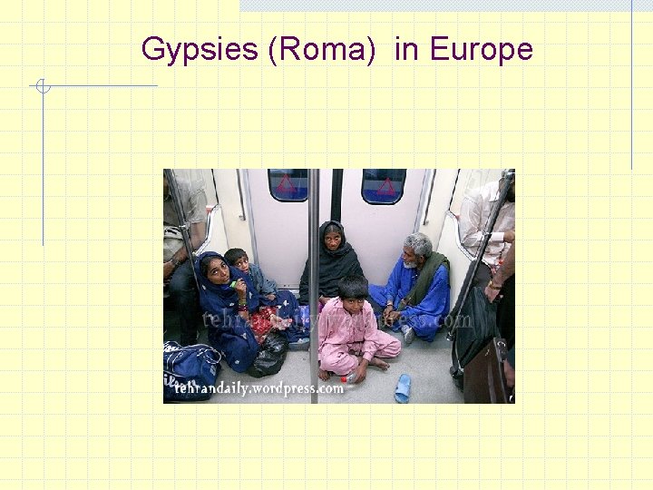 Gypsies (Roma) in Europe 