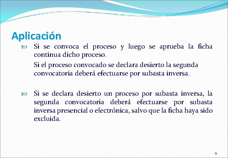 Aplicación Si se convoca el proceso y luego se aprueba la ficha continua dicho