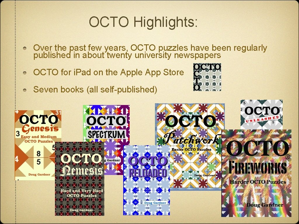 OCTO Highlights: Over the past few years, OCTO puzzles have been regularly published in
