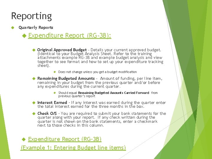 Reporting Quarterly Reports Expenditure Report (RG-3 B): Original Approved Budget - Details your current