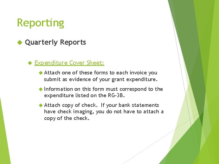 Reporting Quarterly Reports Expenditure Cover Sheet: Attach one of these forms to each invoice