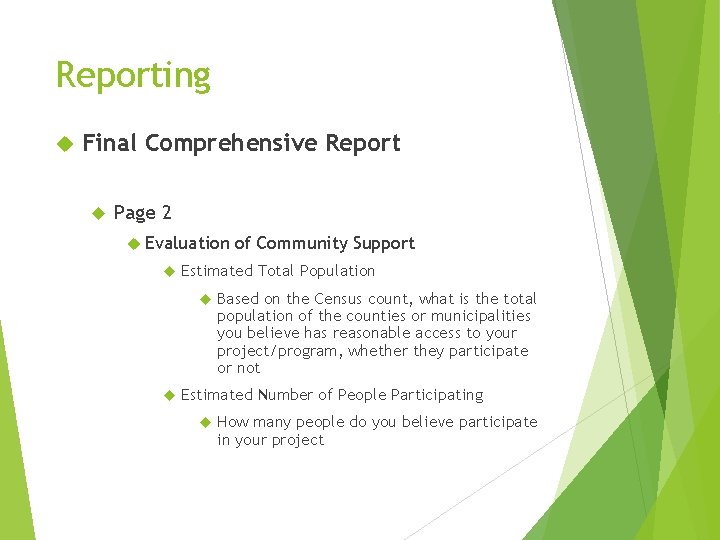 Reporting Final Comprehensive Report Page 2 Evaluation Estimated Total Population of Community Support Based