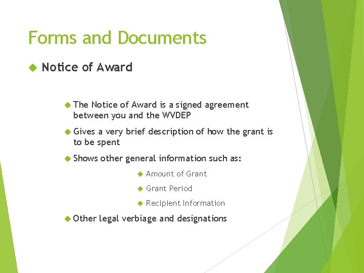 Forms and Documents Notice of Award The Notice of Award is a signed agreement