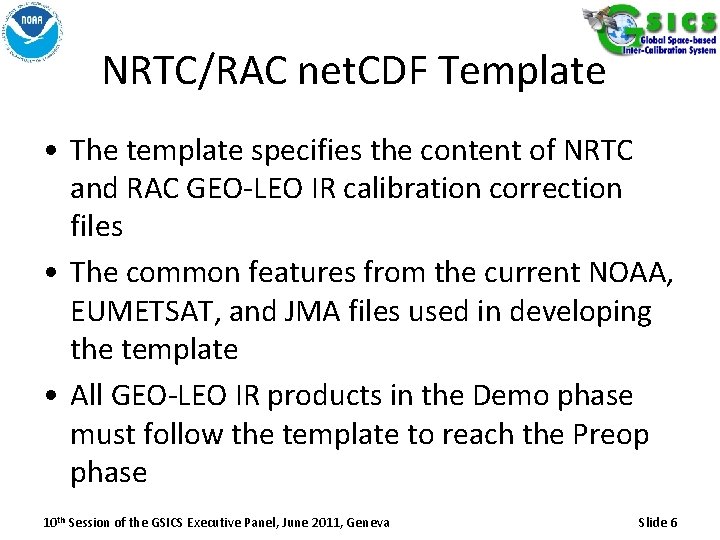 NRTC/RAC net. CDF Template • The template specifies the content of NRTC and RAC