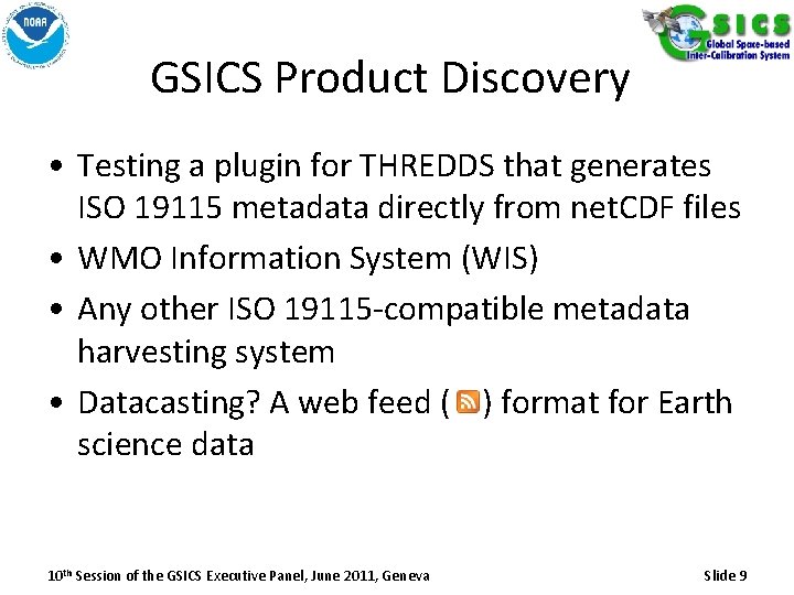 GSICS Product Discovery • Testing a plugin for THREDDS that generates ISO 19115 metadata