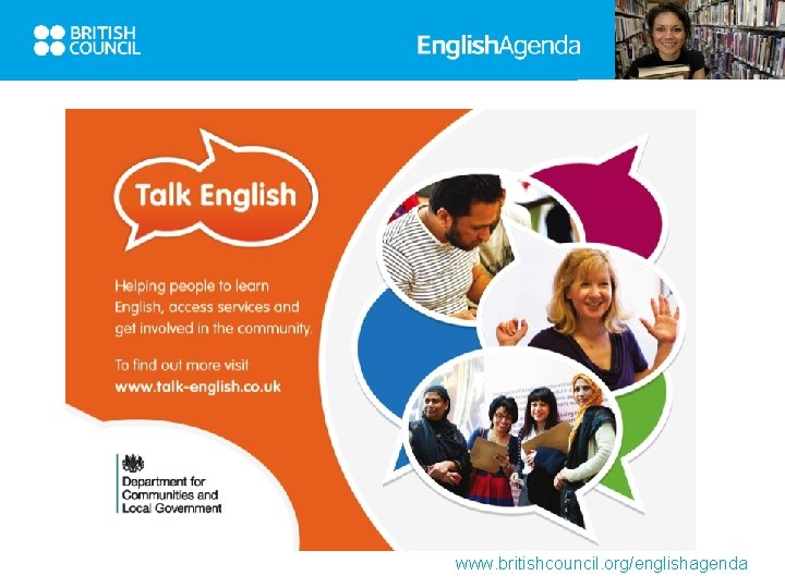 www. britishcouncil. org/englishagenda 