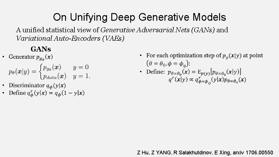 On Unifying Deep Generative Models A unified statistical view of Generative Adversarial Nets (GANs)