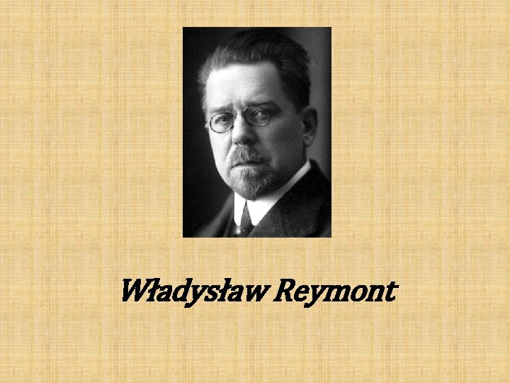 Władysław Reymont 