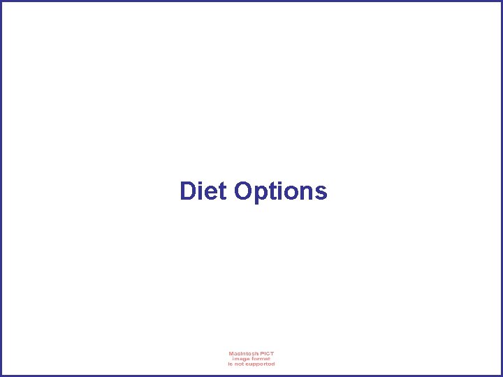 Diet Options 