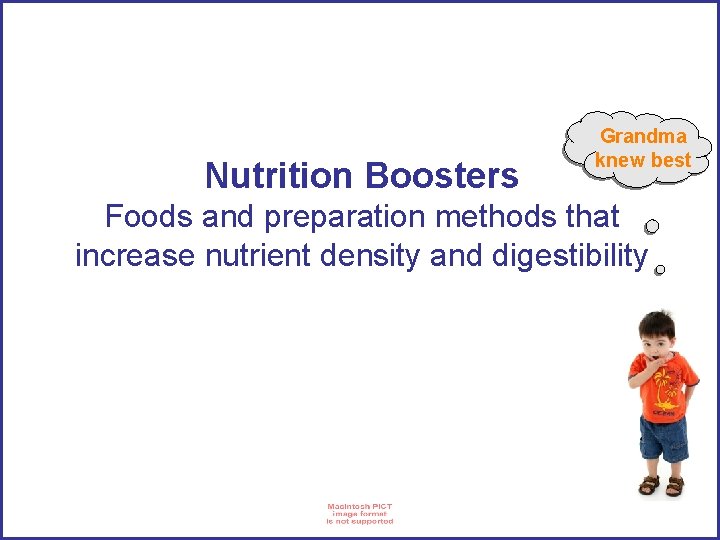 Nutrition Boosters Grandma knew best Foods and preparation methods that increase nutrient density and