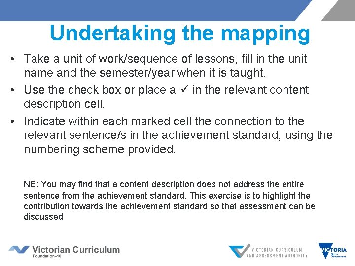 Undertaking the mapping • Take a unit of work/sequence of lessons, fill in the