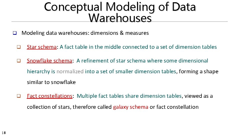 Conceptual Modeling of Data Warehouses q Modeling data warehouses: dimensions & measures q Star