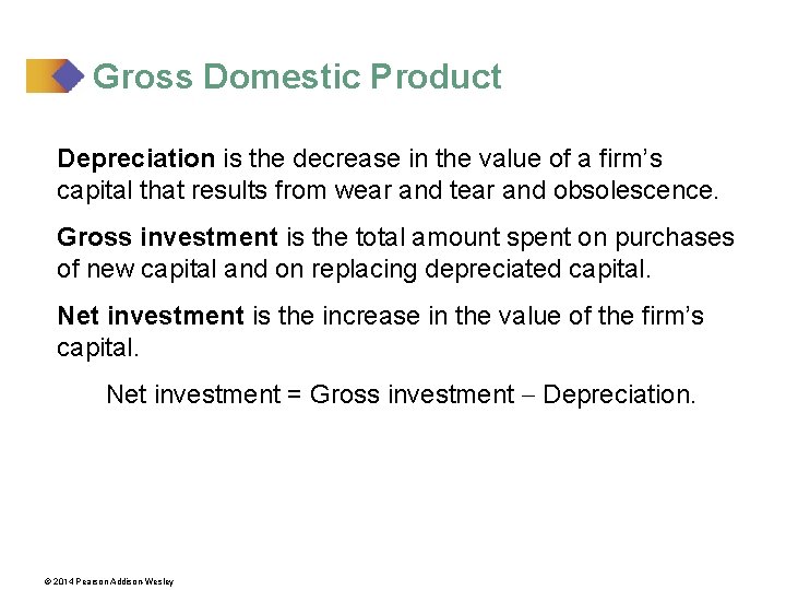 Gross Domestic Product Depreciation is the decrease in the value of a firm’s capital