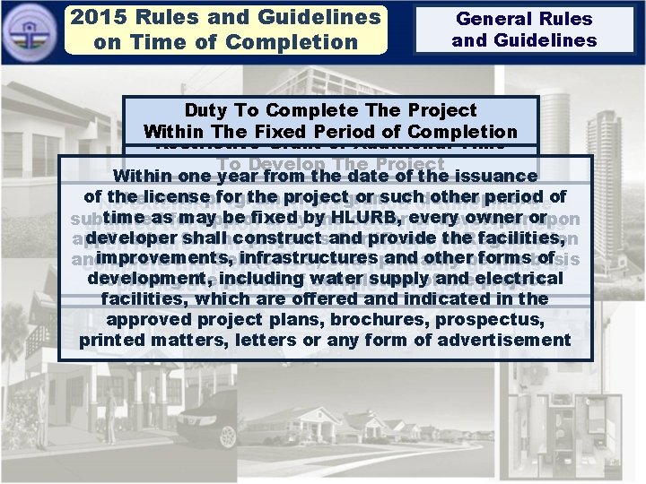 2015 Rules and Guidelines on Time of Completion General Rules and Guidelines Duty To