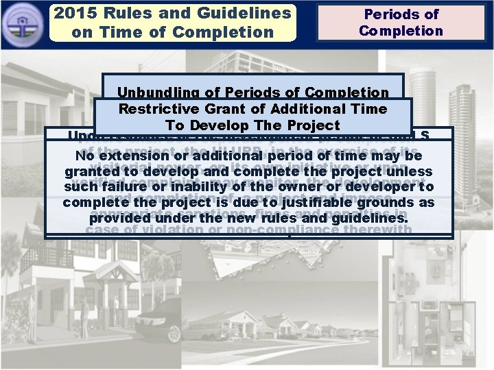 2015 Rules and Guidelines on Time of Completion General Periods Rules of and Completion