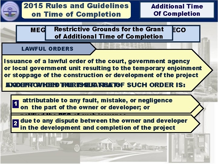 2015 Rules and Guidelines on Time of Completion Additional Time Of Completion Restrictive Grounds