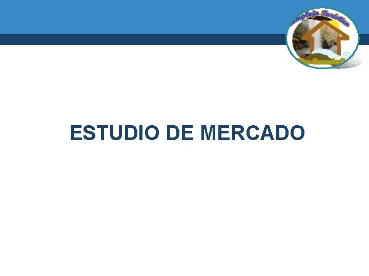 ESTUDIO DE MERCADO 