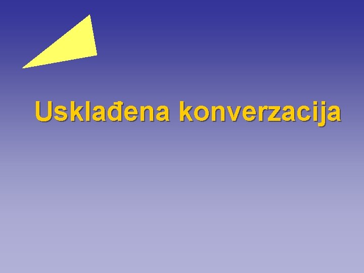 Usklađena konverzacija 