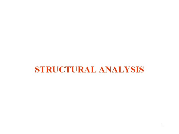 STRUCTURAL ANALYSIS 1 