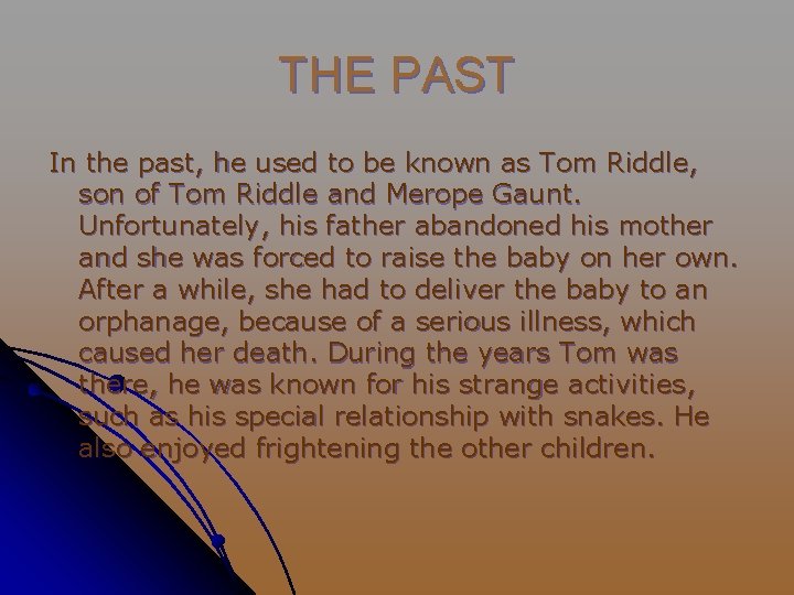 Lord Voldemort He Is Also Known As Hewhomustnot