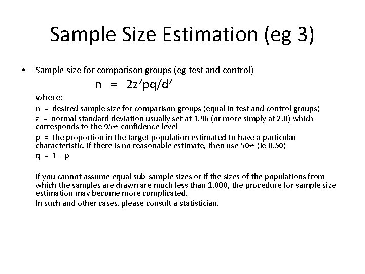 Sample Size Estimation (eg 3) • Sample size for comparison groups (eg test and Sample Size Estimation (eg 3) • Sample size for comparison groups (eg test and