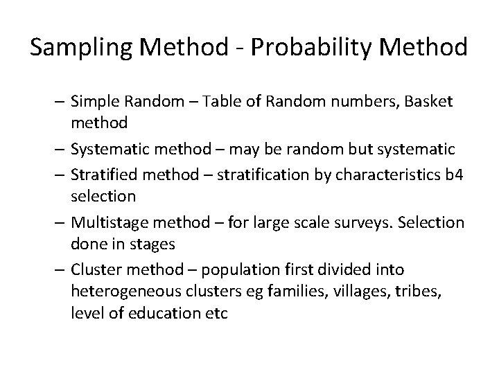 Sampling Method - Probability Method – Simple Random – Table of Random numbers, Basket Sampling Method - Probability Method – Simple Random – Table of Random numbers, Basket
