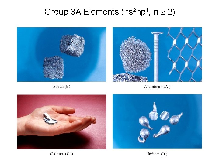 Group 3 A Elements (ns 2 np 1, n 2) 51 