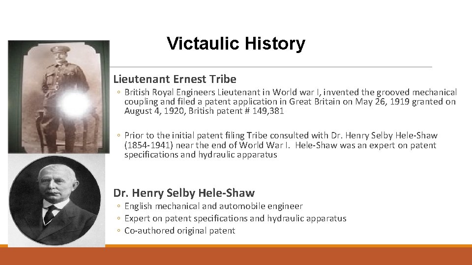 Victaulic History Lieutenant Ernest Tribe ◦ British Royal Engineers Lieutenant in World war I, Victaulic History Lieutenant Ernest Tribe ◦ British Royal Engineers Lieutenant in World war I,