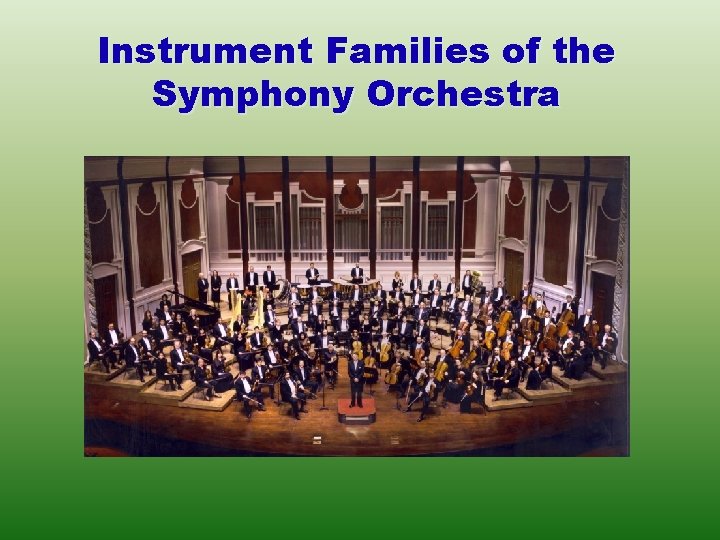 Instrument Families of the Symphony Orchestra 