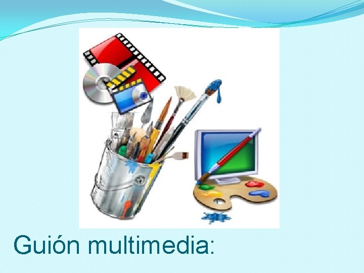 Guión multimedia: 