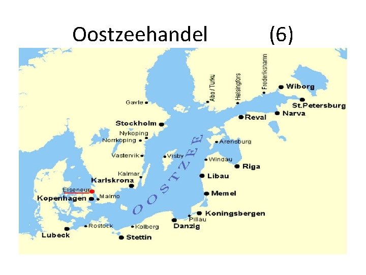 Oostzeehandel (6) Oostzeehandel (6)