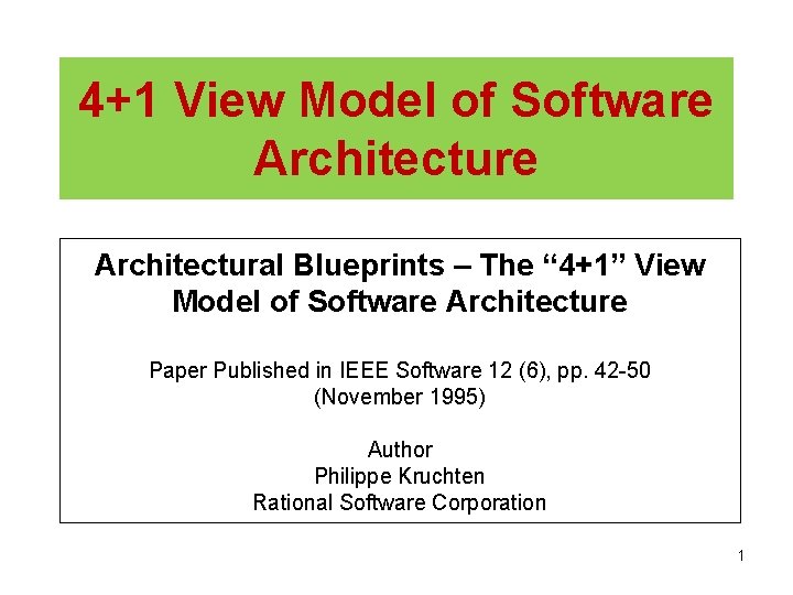 4+1 View Model of Software Architectural Blueprints – The “ 4+1” View Model of