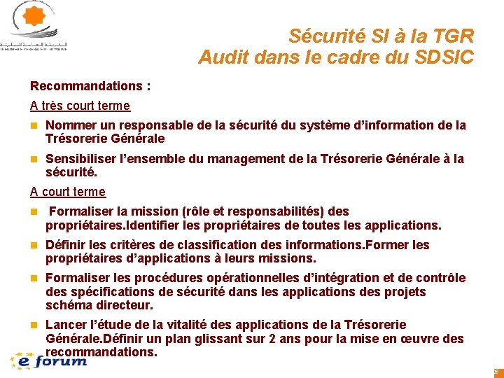 Sécurité SI à la TGR Audit dans le cadre du SDSIC Recommandations : A