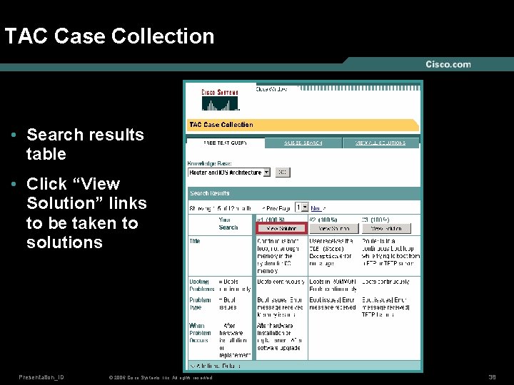 TAC Case Collection • Search results table • Click “View Solution” links to be