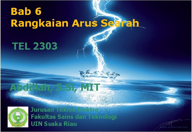 Bab 6 Rangkaian Arus Searah TEL 2303 Abdillah, S. Si, MIT Jurusan Teknik Elektro