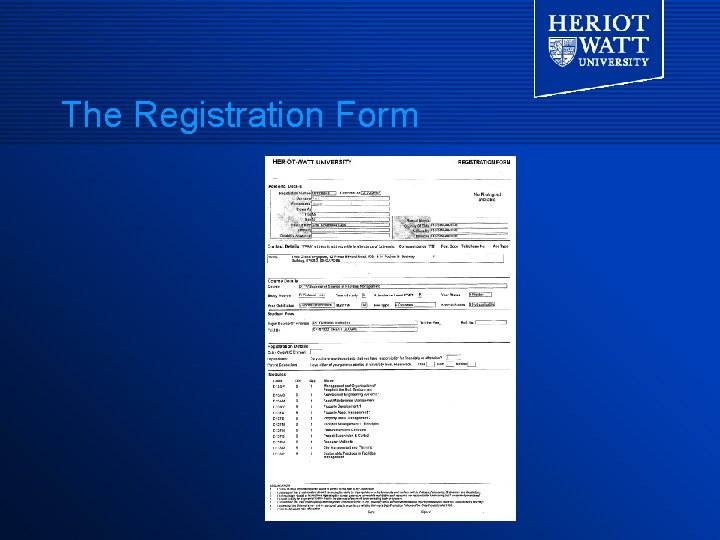 The Registration Form The Registration Form