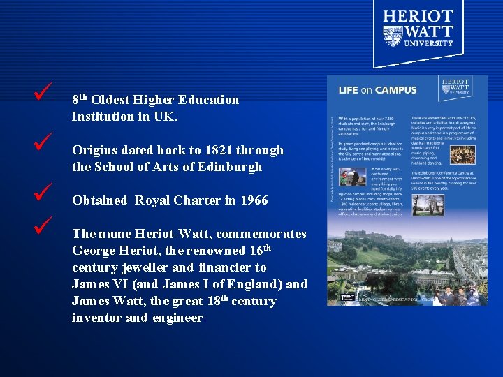 ü ü 8 th Oldest Higher Education Institution in UK. Origins dated back to ü ü 8 th Oldest Higher Education Institution in UK. Origins dated back to