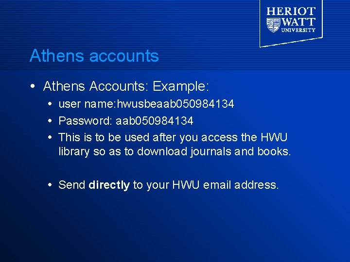Athens accounts Athens Accounts: Example: user name: hwusbeaab 050984134 Password: aab 050984134 This is Athens accounts Athens Accounts: Example: user name: hwusbeaab 050984134 Password: aab 050984134 This is