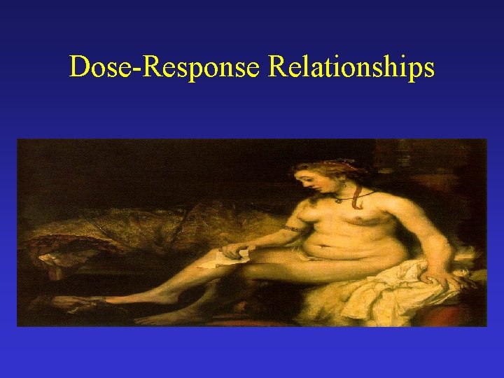 Dose-Response Relationships 