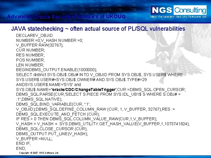 Advanced Oracle Security Forensics at UKOUG JAVA statechecking ~ often actual source of PL/SQL