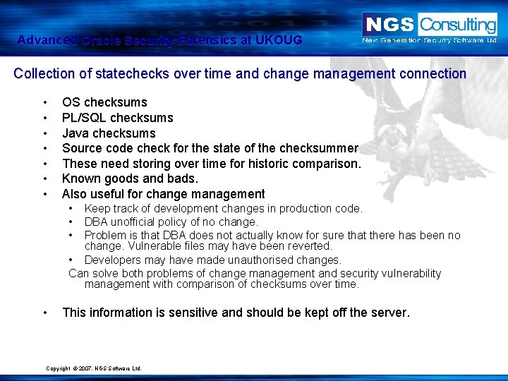 Advanced Oracle Security Forensics at UKOUG Collection of statechecks over time and change management