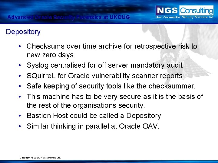 Advanced Oracle Security Forensics at UKOUG Depository • Checksums over time archive for retrospective